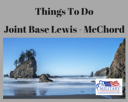 The Best Things to See and Do at Joint Base Lewis-McChord | Military ...